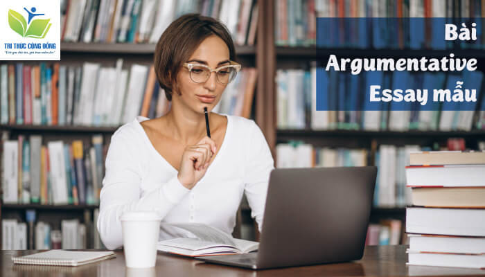 Bài mẫu argumentative essay