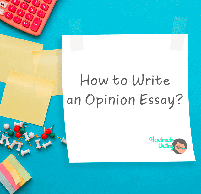 Cách có một bài Opinion Essay tốt