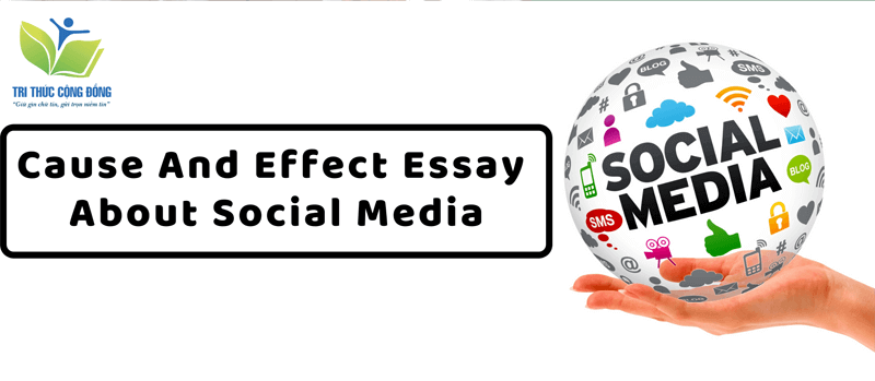 Cause and effect essay about Social Media
