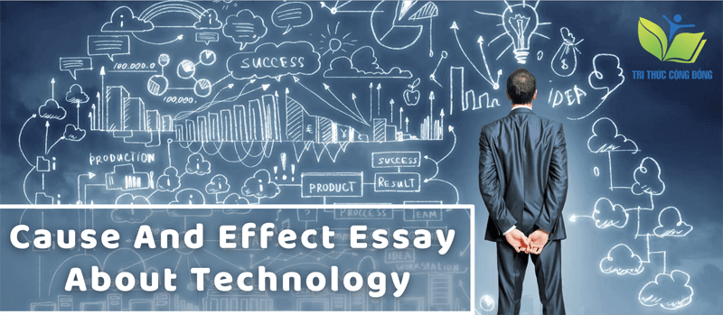 Cause and effect essay about Technology