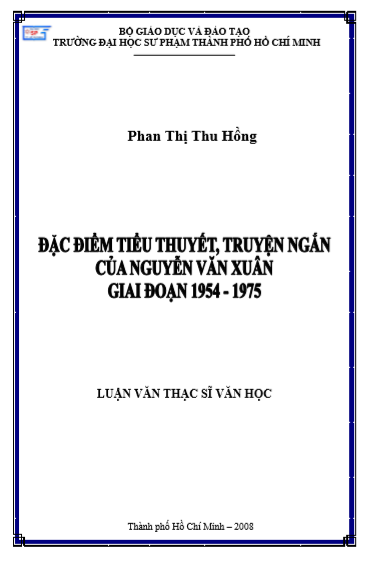 Luận văn thạc sĩ văn học về đặc điểm tiểu thuyết, truyện ngắn của Nguyễn Văn Xuân giai đoạn 1954-1975