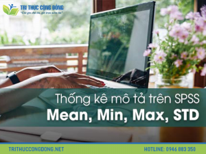 Cách chạy descriptive SPSS chuẩn xác