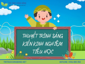 Thuyết trình sáng kiến kinh nghiệm bằng Powerpoint tiểu học