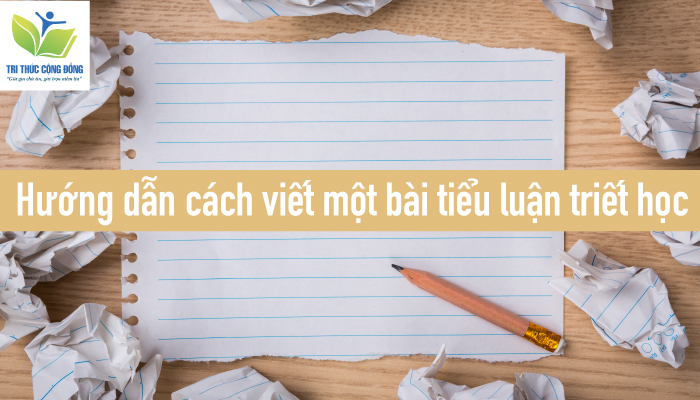 Hướng dẫn cách viết một bài tiểu luận triết học