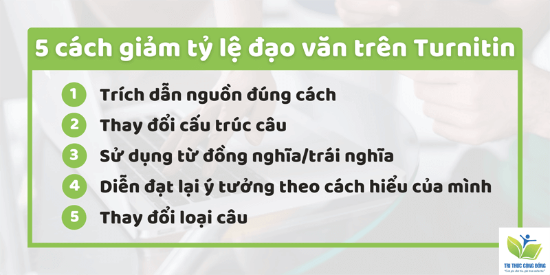 5 cách giảm tỷ lệ đạo văn trên Turnitin 5 cách giảm tỷ lệ đạo văn trên Turnitin