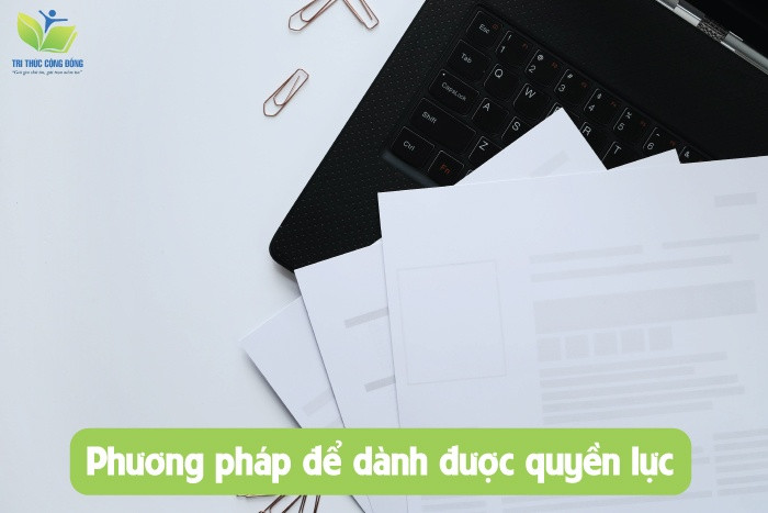 Phương pháp để giành được quyền lực